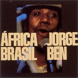 Jorge Ben Brasil (Vinyl Records, LP, CD) on CDandLP